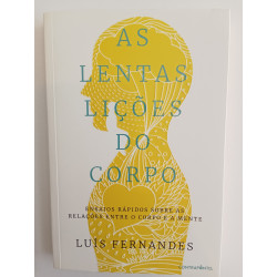 Luís Fernandes - As lentas lições do corpo