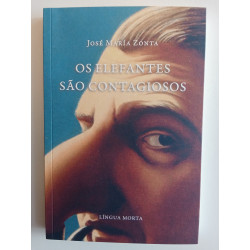 José María Zonta - Os elefantes são contagiosos