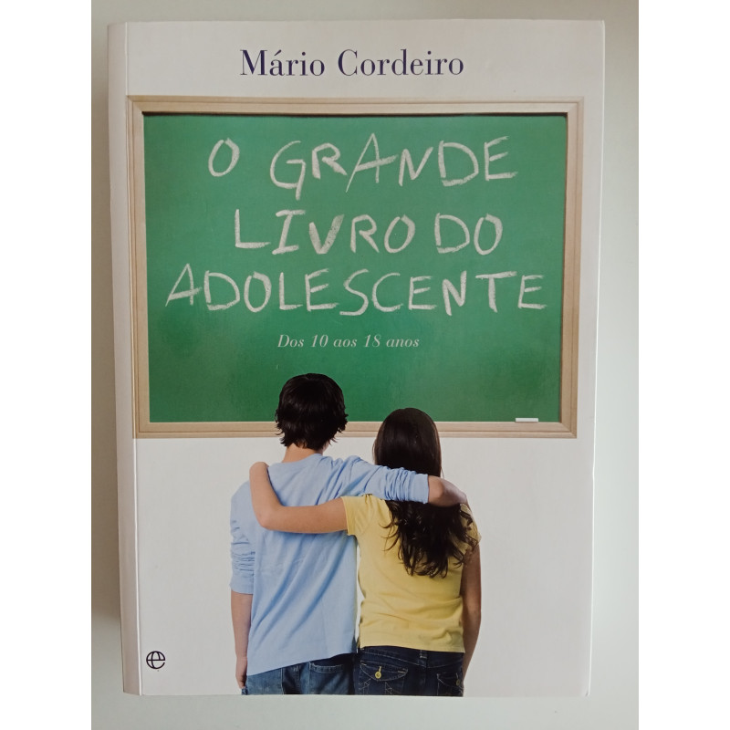 Mário Cordeiro - O grande livro do adolescente