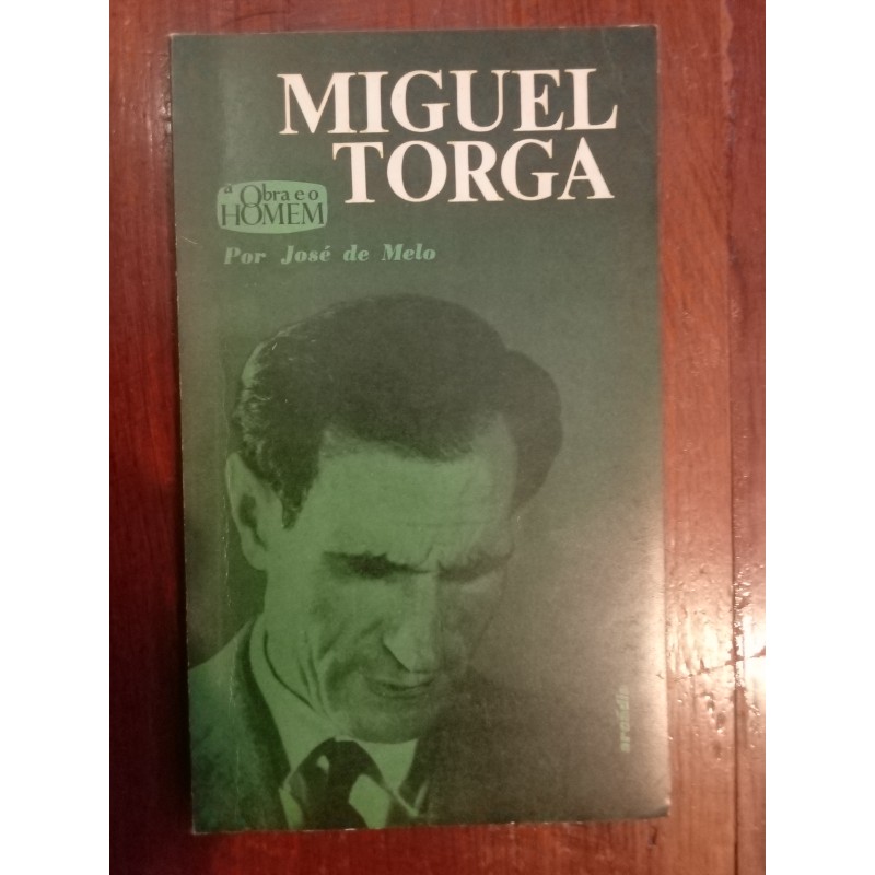 José de Melo - Miguel Torga