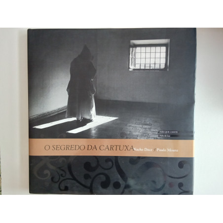 Nacho Doce e Paulo Moura - O segredo da Cartuxa