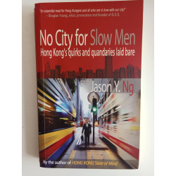 Jason Y. Ng - No city for slow men