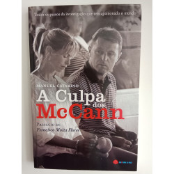 Manuel Catarino - A culpa dos McCann