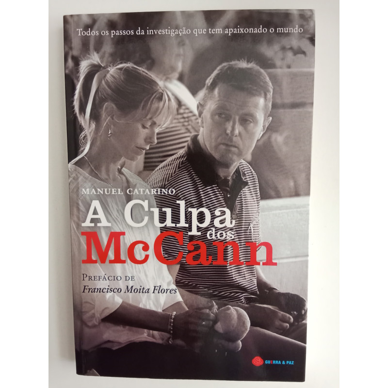 Manuel Catarino - A culpa dos McCann