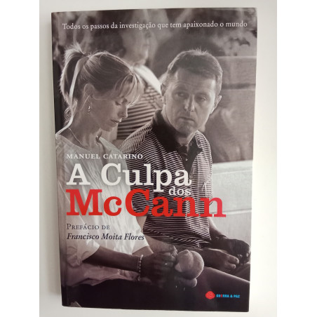 Manuel Catarino - A culpa dos McCann