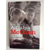 Manuel Catarino - A culpa dos McCann