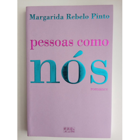 Margarida Rebelo Pinto - Pessoas como nós