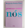Margarida Rebelo Pinto - Pessoas como nós
