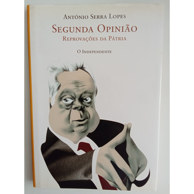 António Serra Lopes - Segunda opinião