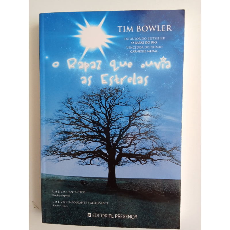 Tim Bowler - O rapaz que ouvia as estrelas