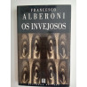 Francesco Alberoni - Os invejosos