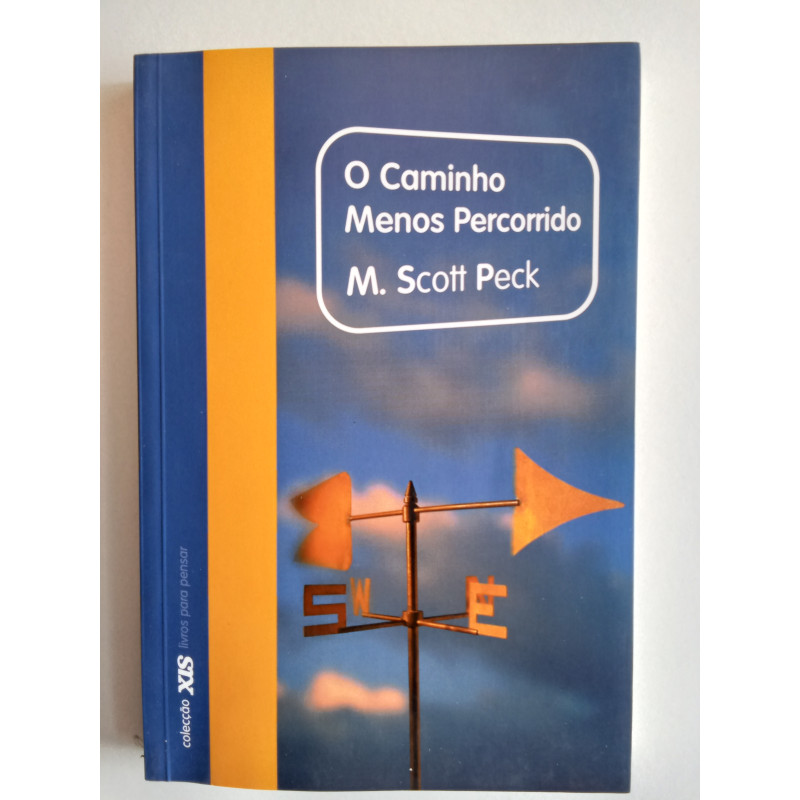 M. Scott Peck - O caminho menos percorrido