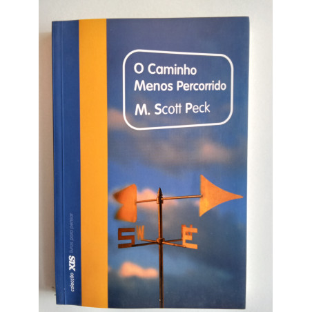 M. Scott Peck - O caminho menos percorrido