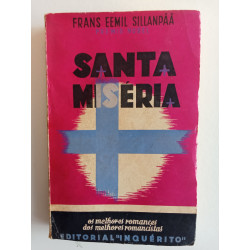 Frans Eemil Sillanpaa - Santa miséria