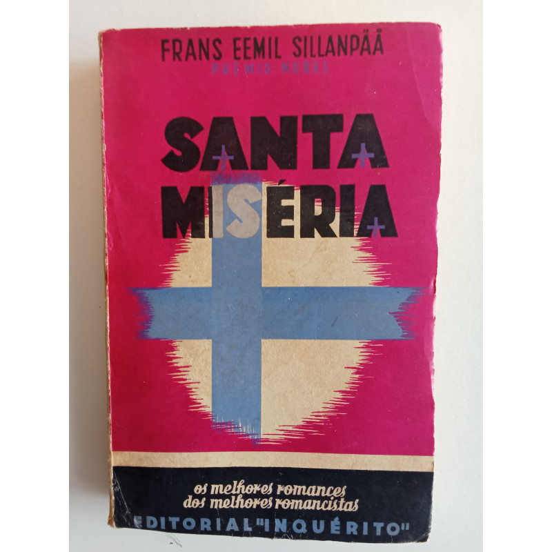 Frans Eemil Sillanpaa - Santa miséria