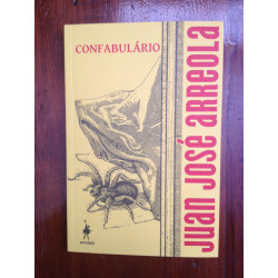 Juan José Arreola - Confabulário