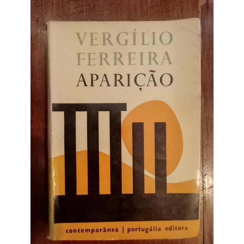 Vergílio Ferreira - Aparição