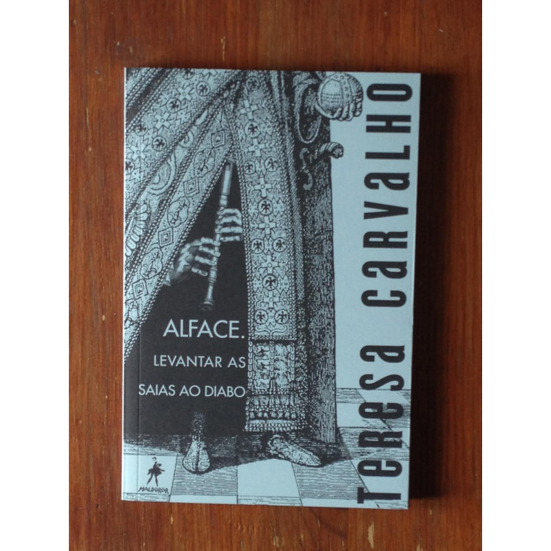 Teresa Carvalho - Alface. Levantar as saias ao diabo Teresa Carvalho - Alface. Levantar as saias ao diabo