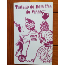 François Rabelais - Tratado do bom uso do vinho, precedido de A sagrada garrafa