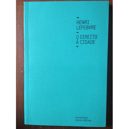 Henri Lefebvre - O Direito à Cidade