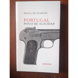 Miguel de Unamuno - Portugal povo de suicidas
