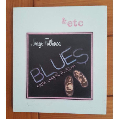 Jorge Fallorca - Blues para uma puta velha
