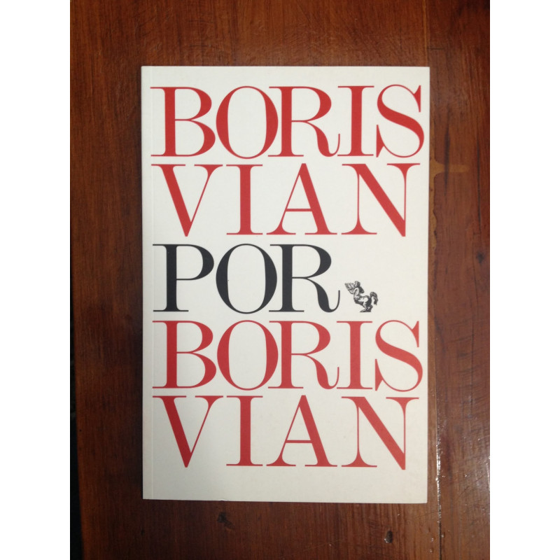 Boris Vian por Boris Vian