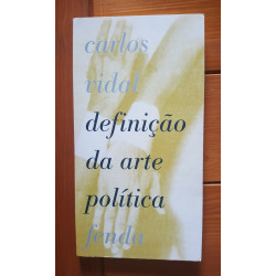 Carlos Vidal - Definição da Arte Política