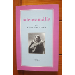Manuel da Silva Ramos - Adeusamália