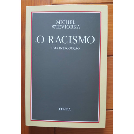 Michel Wieviorka - O Racismo, uma introdução