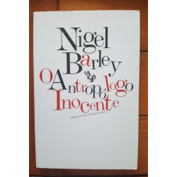 Nigel Barley - O antropólogo inocente