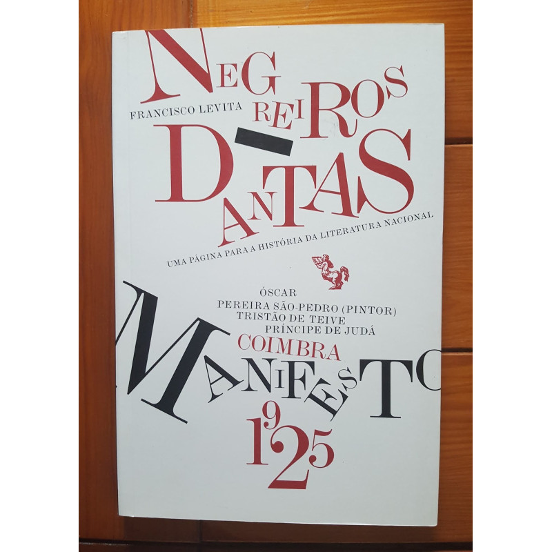 Rita Marnoto - Negreiros-Dantas. Uma página para a história da literatura nacional.