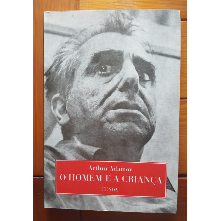 Arthur Adamov - O homem e a criança