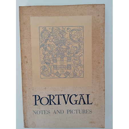 Portugal Notes and Pictures