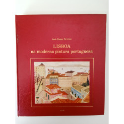José Gomes Ferreira - Lisboa na moderna pintura portuguesa [autografado]