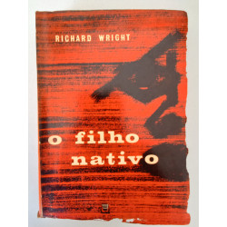 Richard Wright - O filho nativo
