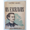 Castro Alves - Os Escravos