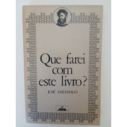José Saramago - Que farei com este livro? [1.ª ed., autografado]