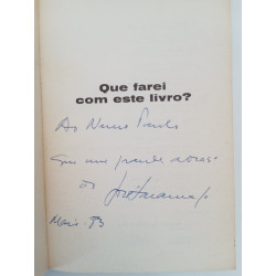 José Saramago - Que farei com este livro? [1.ª ed., autografado]