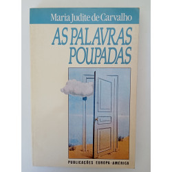 Maria Judite de Carvalho - As palavras poupadas