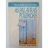 Maria Judite de Carvalho - As palavras poupadas