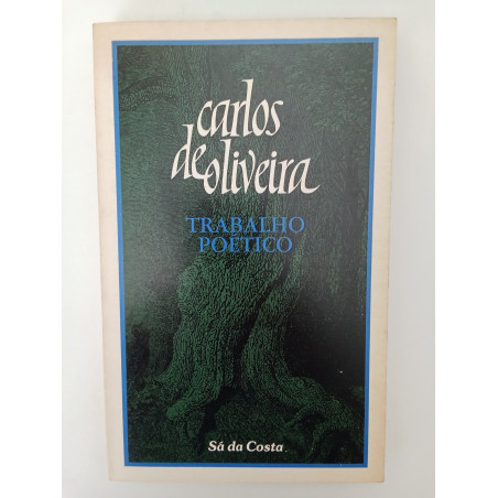 Carlos de Oliveira - Trabalho poético