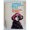 Margarida Victória - Amores da Cadela "Pura", confissões
