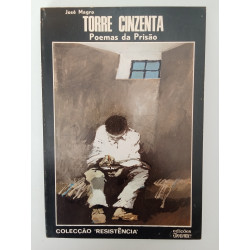 José Magro - Torre Cinzenta, poemas da prisão