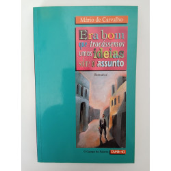 Mário de Carvalho - Era bom que trocássemos umas ideias sobre o assunto