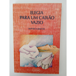 Baptista-Bastos - Elegia para um caixão vazio