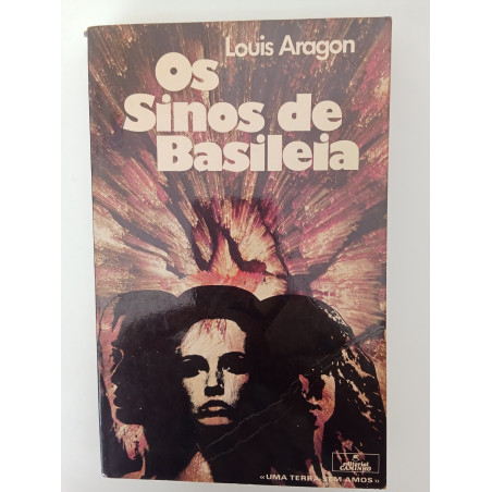 Louis Aragon - Os sinos de Basileia