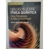José R. Croca & Rui Moreira - Diálogos sobre Física Quântica