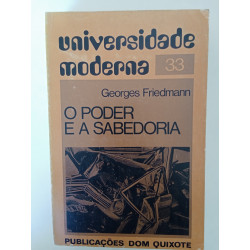 Georges Friedmann - O Poder e a Sabedoria