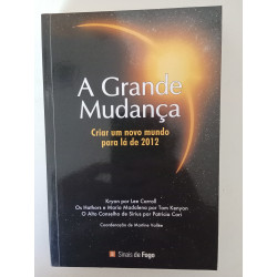Lee Carroll, Tom Kenyon, Patricia Cori - A grande mudança